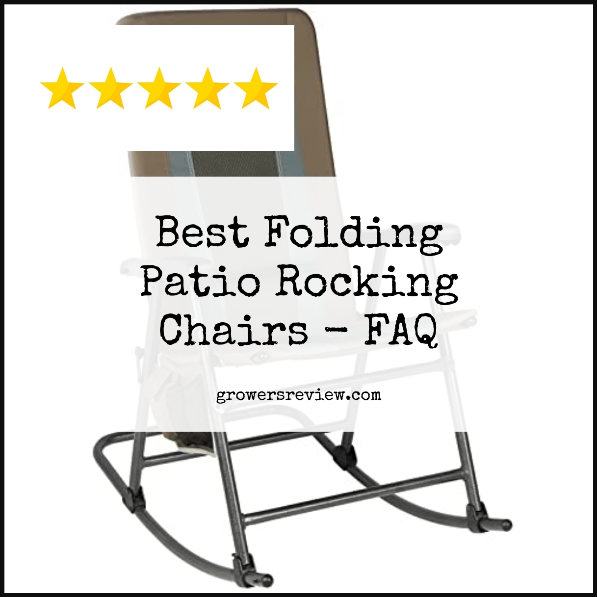 Best Folding Patio Rocking Chairs - FAQ