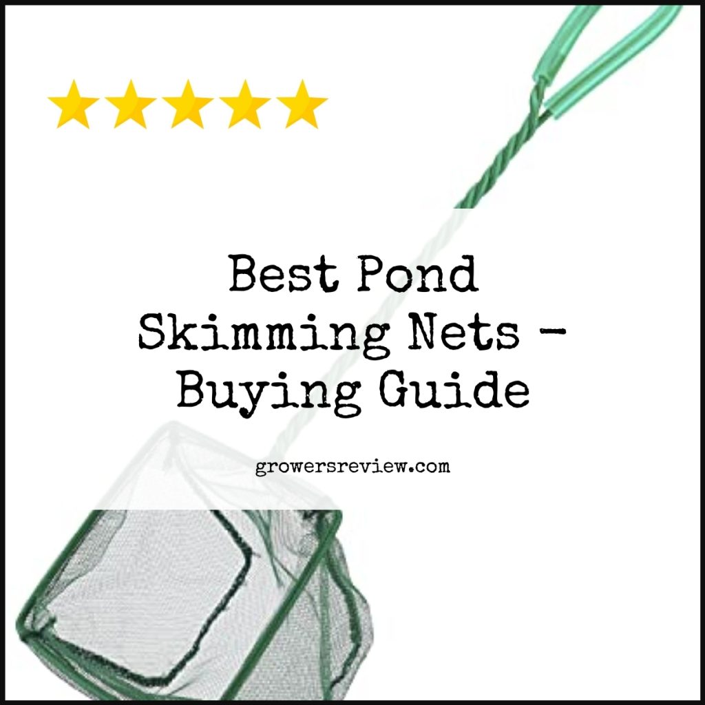 Best Pond Skimming Nets Buying Guide & Review