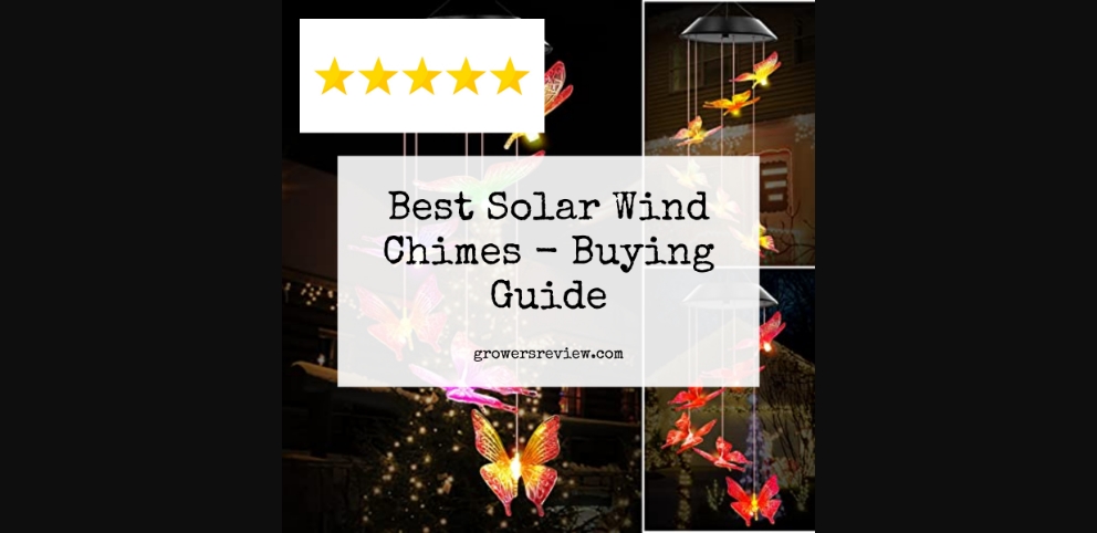 Best Solar Wind Chimes - Buying Guide