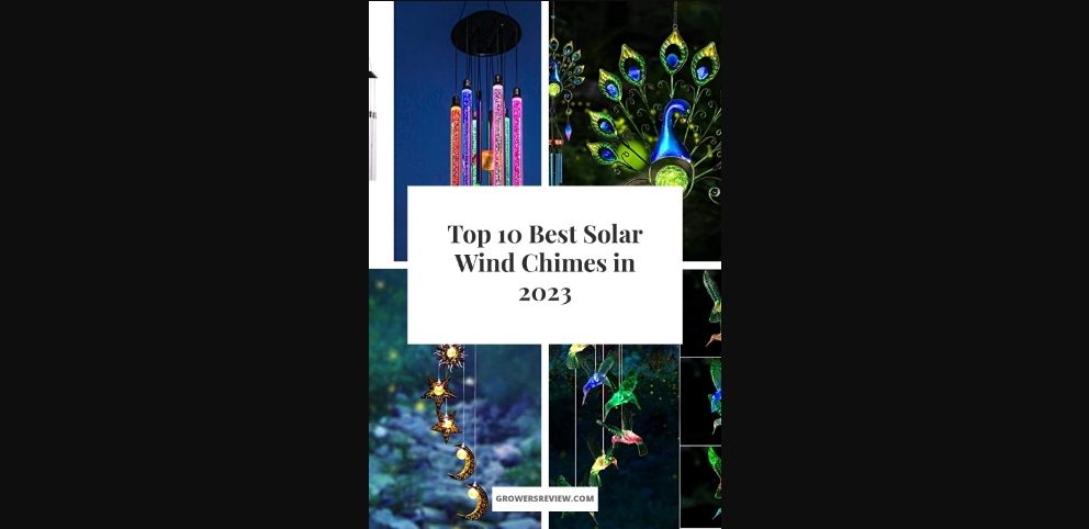Best Solar Wind Chimes - Buying Guide