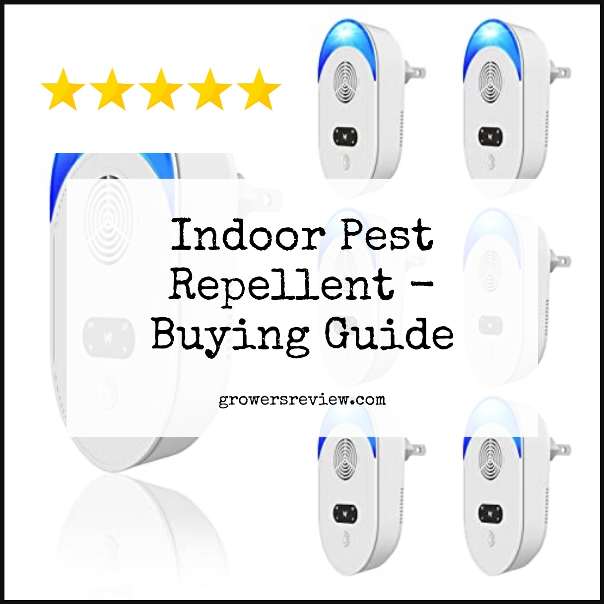 Indoor Pest Repellent - Buying Guide