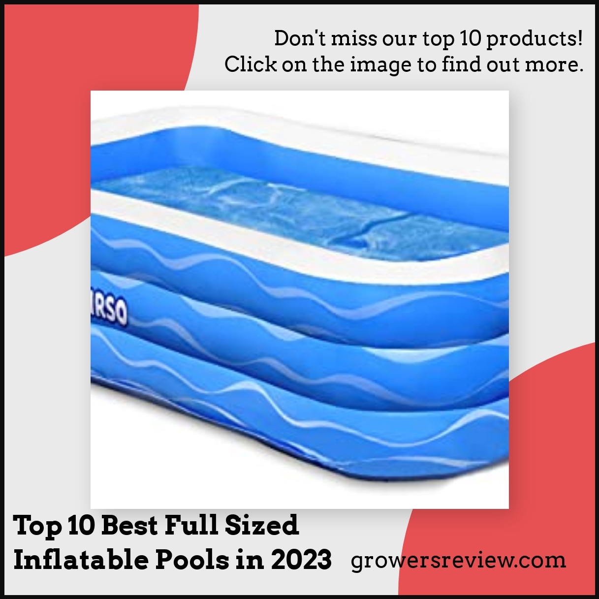 Top 10 Best Full Sized Inflatable Pools in 2023