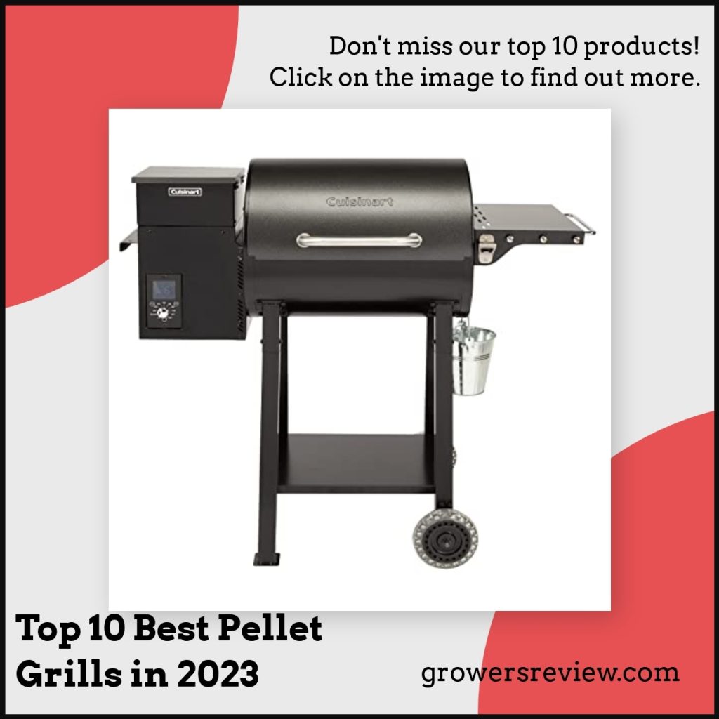 Top 10 Best Pellet Grills in 2023 - Growersreview.com