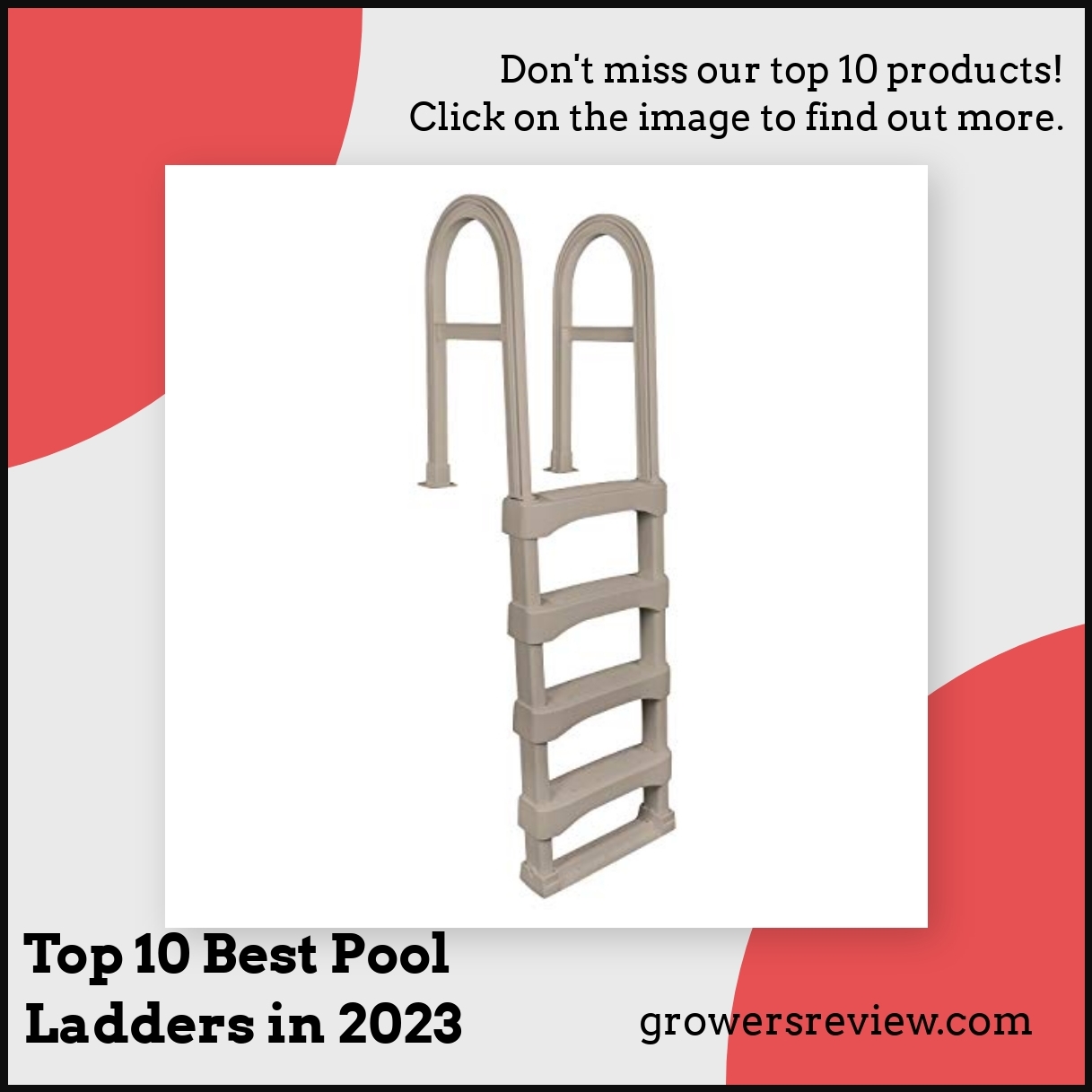 Top 10 Best Pool Ladders in 2023